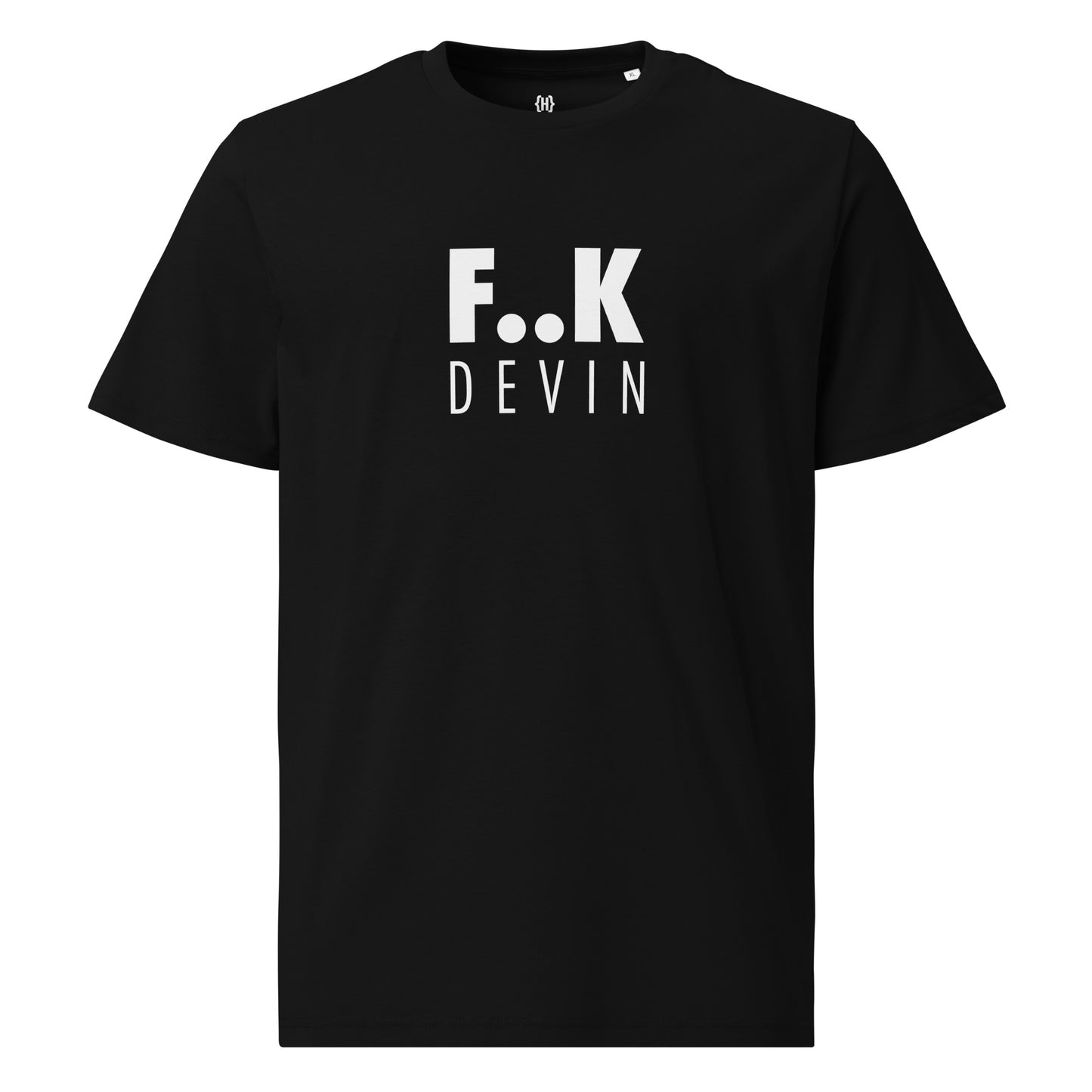 F..K DEVIN unisex organic cotton t-shirt