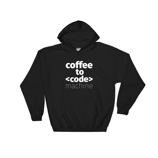 Coffee to code machine - Hooded Sweatshirt for Heroic Developers