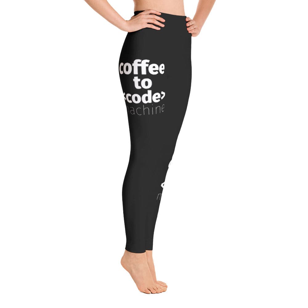 Coffee to code machine Yoga pants
